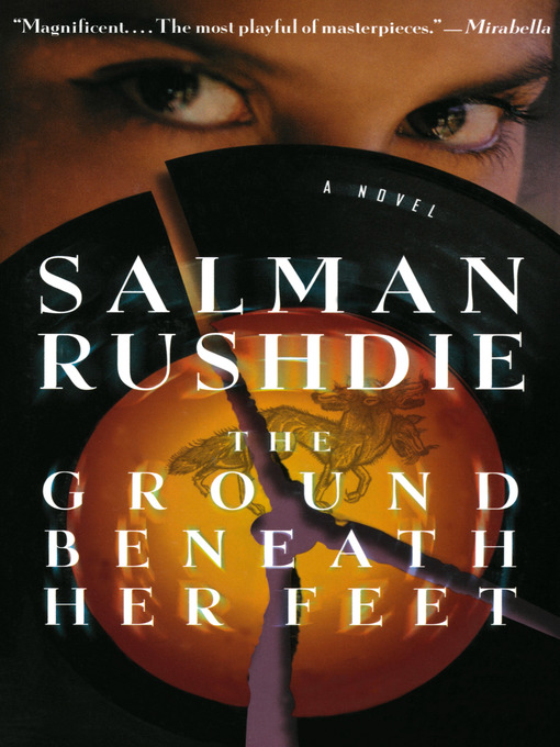 Title details for The Ground Beneath Her Feet by Salman Rushdie - Wait list